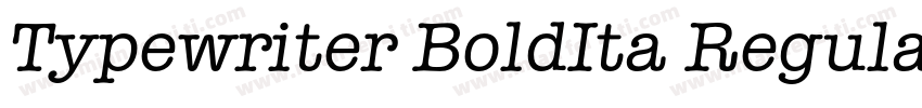Typewriter BoldIta Regular字体转换